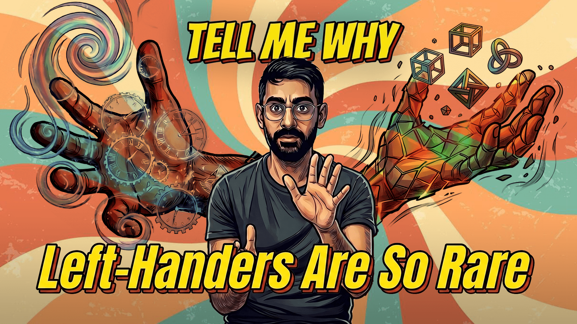 Tell Me Why Left-Handers Are So Rare